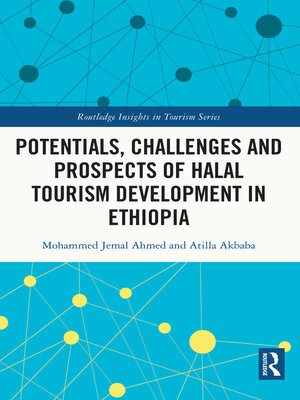 cover image of Potentials, Challenges and Prospects of Halal Tourism Development in Ethiopia